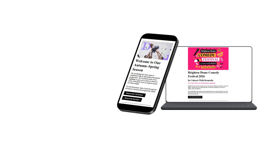 A laptop with 'Brighton Dome Comedy Festival announcement' email on screen and a smartphone with 'Welcome to Our Autumn-Spring Season' email on the screen