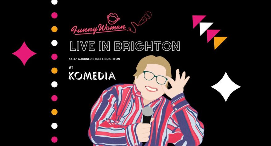 cartoon image of Ali Jay with Funny Women Live in Brighton written with Brighton Dome Comedy Festival pink, orange and whitegraphics
